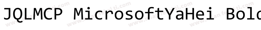 JQLMCP MicrosoftYaHei Bold字体转换